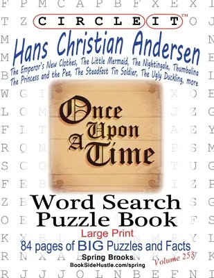 Körbe, Hans Christian Andersen, Szókereső, Rejtvénykönyv, Rejtvénykönyv - Circle It, Hans Christian Andersen, Word Search, Puzzle Book