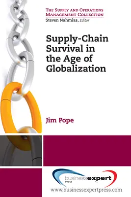 Az ellátási lánc túlélése a globalizáció korában - Supply-Chain Survival in the Age of Globalization