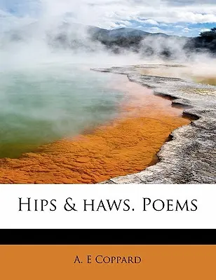 Hips & Haws. Versek - Hips & Haws. Poems