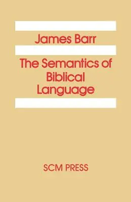 A bibliai nyelv szemantikája - The Semantics of Biblical Language