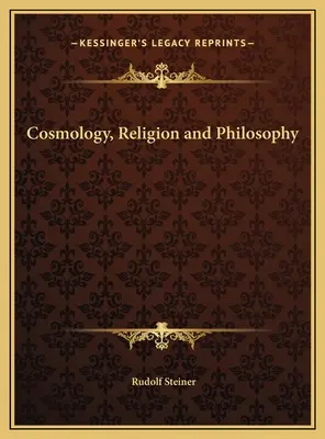 Kozmológia, vallás és filozófia - Cosmology, Religion and Philosophy