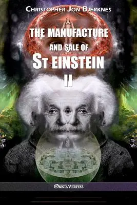 St Einstein gyártása és értékesítése - II. - The manufacture and sale of St Einstein - II