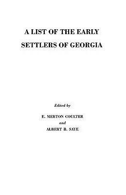 Grúzia korai telepeseinek listája - List of the Early Settlers of Georgia