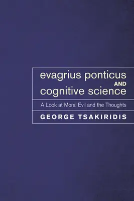 Evagrius Ponticus és a kognitív tudományok - Evagrius Ponticus and Cognitive Science