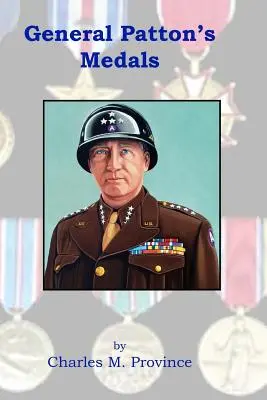 Patton tábornok kitüntetései - General Patton's Medals