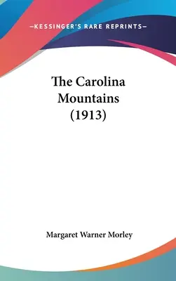 A karolinai hegyek (1913) - The Carolina Mountains (1913)