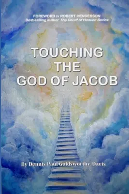 Jákob Istenének megérintése - Touching The God of Jacob