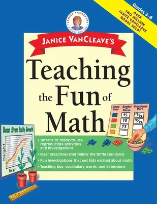 Janice VanCleave's Teaching the Fun of Math (Janice VanCleave's A matematika tanítása) - Janice VanCleave's Teaching the Fun of Math