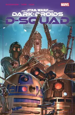 Star Wars: Sötét droidok - D-osztag - Star Wars: Dark Droids - D-Squad