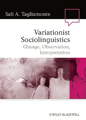 Variációs szociolingvisztika - Variationist Sociolinguistics