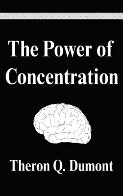 A koncentráció ereje - The Power of Concentration