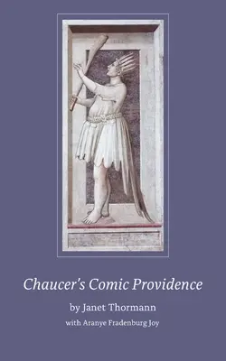 Chaucer komikus gondviselése - Chaucer's Comic Providence