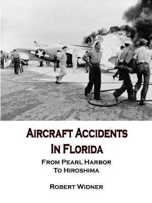 Légi balesetek Floridában - Aircraft Accidents in Florida