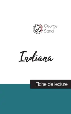 Indiana de George Sand (fiche de lecture et analyse complète de l'oeuvre) - Indiana de George Sand (fiche de lecture et analyse complte de l'oeuvre)