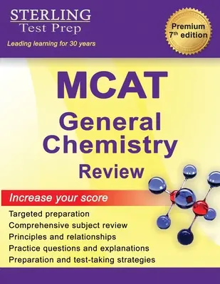 MCAT általános kémia felülvizsgálata: Complete Subject Review: Complete Subject Review - MCAT General Chemistry Review: Complete Subject Review