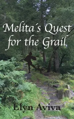 Melitas: A Grál keresése - Melitas Quest for the Grail