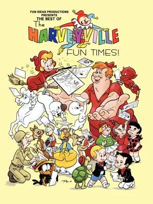 A Harveyville Fun Times legjobbjai! - The Best of The Harveyville Fun Times!