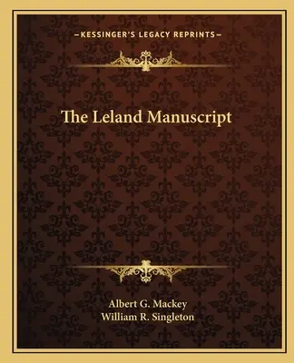 A Leland-kézirat - The Leland Manuscript