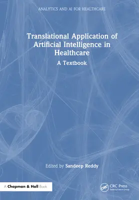 A mesterséges intelligencia transzlációs alkalmazása az egészségügyben: - Egy tankönyv - Translational Application of Artificial Intelligence in Healthcare: - A Textbook