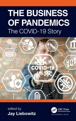 A pandémiák üzletága: A COVID-19 története - The Business of Pandemics: The COVID-19 Story