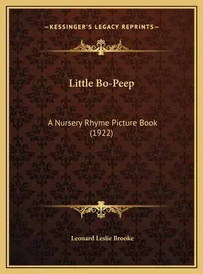 Little Bo-Peep: A Nursery Rhyme Picture Book (1922)