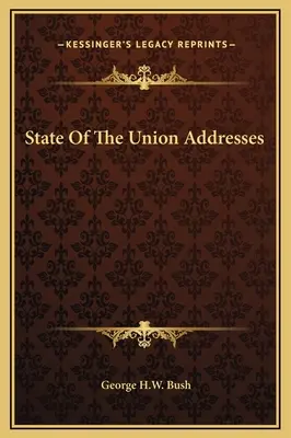 Az Unió Államállapotáról szóló beszédek - State Of The Union Addresses