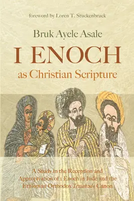 1 Énókh mint keresztény szentírás - 1 Enoch as Christian Scripture