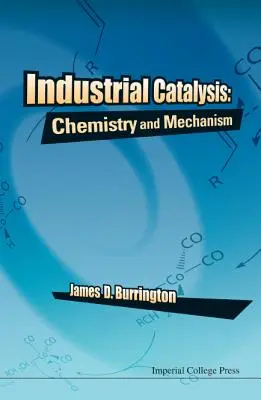 Ipari katalízis: Kémia és mechanizmus - Industrial Catalysis: Chemistry and Mechanism