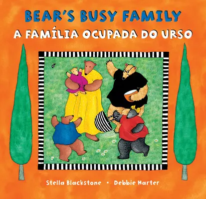 Bear's Busy Family (Kétnyelvű portugál és angol) - Bear's Busy Family (Bilingual Portuguese & English)