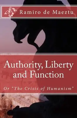 Hatóság, szabadság és funkció - Authority, Liberty and Function