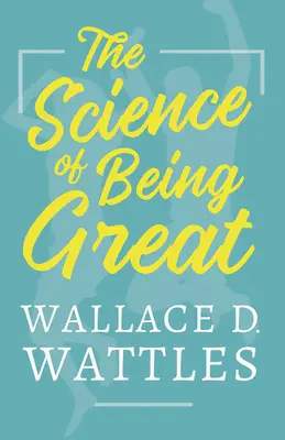 A nagyszerűség tudománya - The Science of Being Great