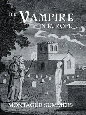 A vámpír Európában - The Vampire In Europe