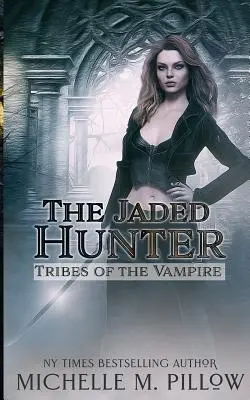 The Jaded Hunter