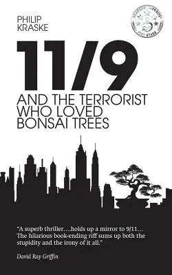 11/9 és a terrorista, aki szerette a bonsai fákat - 11/9 and the Terrorist Who Loved Bonsai Trees