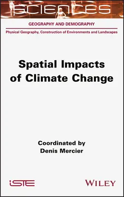 Az éghajlatváltozás térbeli hatásai - Spatial Impacts of Climate Change