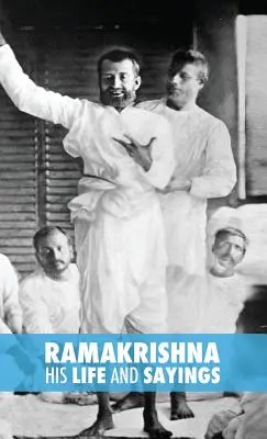 Ramakrishna, élete és mondásai - Ramakrishna, His Life and Sayings