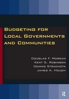 Költségvetés a helyi önkormányzatok és közösségek számára - Budgeting for Local Governments and Communities