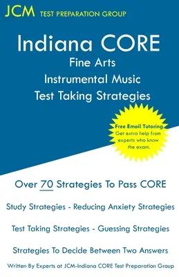 Indiana CORE Képzőművészetek hangszeres zenei vizsgastratégiák: Indiana CORE 027 - Ingyenes online korrepetálás - Indiana CORE Fine Arts Instrumental Music Test Taking Strategies: Indiana CORE 027 - Free Online Tutoring
