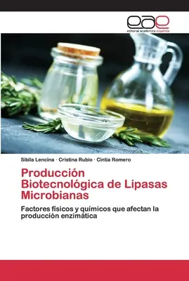 Produccin Biotecnolgica de Lipasas Microbianas