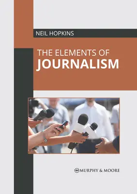 Az újságírás elemei - The Elements of Journalism