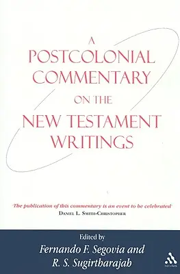 Posztkoloniális kommentár az újszövetségi írásokhoz - A Postcolonial Commentary on the New Testament Writings