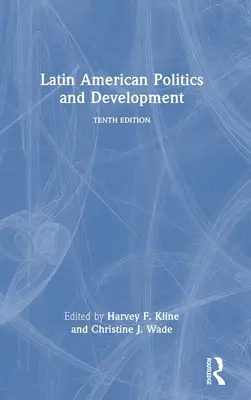 Latin-amerikai politika és fejlődés - Latin American Politics and Development