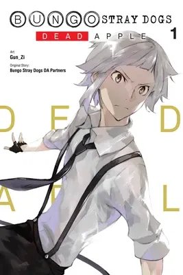 Bungo kóbor kutyák: Halott alma, 1. kötet - Bungo Stray Dogs: Dead Apple, Vol. 1