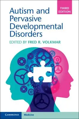 Autizmus és pervazív fejlődési zavarok - Autism and Pervasive Developmental Disorders