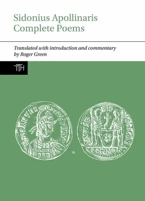 Sidonius Apollinaris Complete Poems (Sidonius Apollinaris összes versei) - Sidonius Apollinaris Complete Poems
