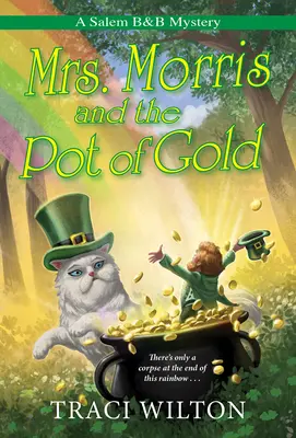 Mrs. Morris és az aranyfazék - Mrs. Morris and the Pot of Gold