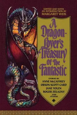 A sárkánybarátok fantasztikus kincstára - A Dragon-Lover's Treasury of the Fantastic