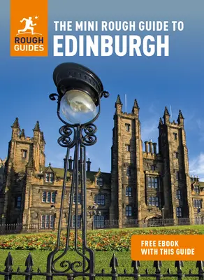 The Mini Rough Guide to Edinburgh (Útikönyv ingyenes ebookkal) - The Mini Rough Guide to Edinburgh (Travel Guide with Free Ebook)