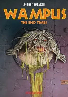 Wampus #3: A végidők - Wampus #3: The End Times