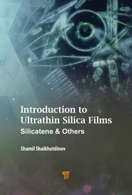 Bevezetés az ultravékony szilícium-dioxid-filmekbe: Szilikát és mások - Introduction to Ultrathin Silica Films: Silicatene and Others